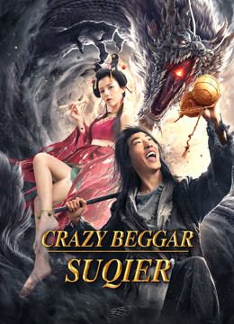 Crazy Beggar SuQiEr (2020) Hindi Dubbed [Unofficial] HDRip download full movie